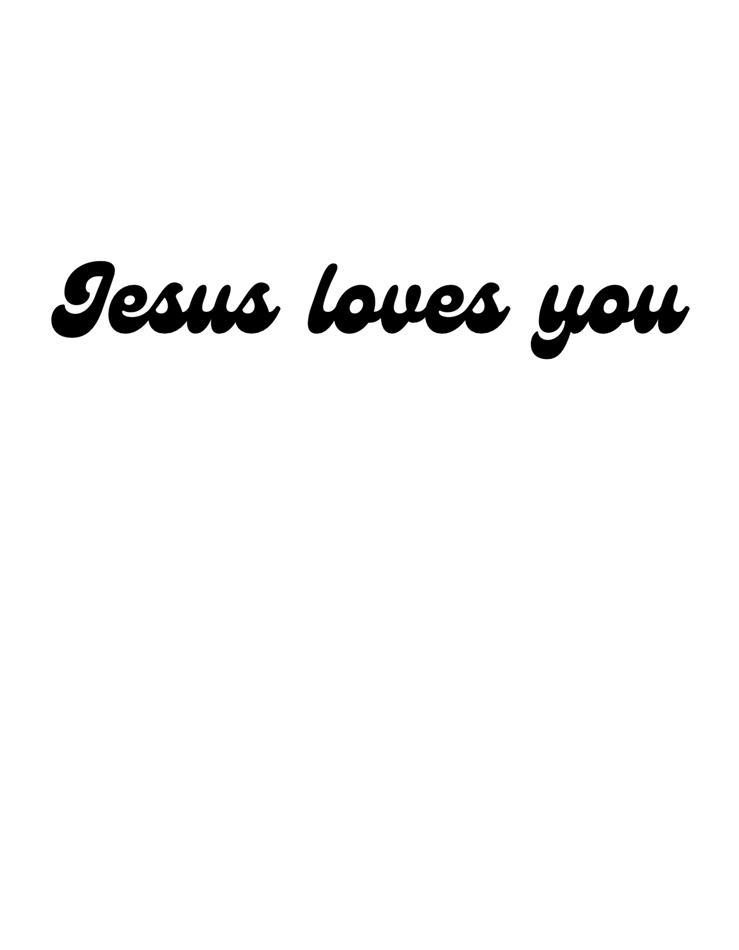 Jesus Loves You Crewneck